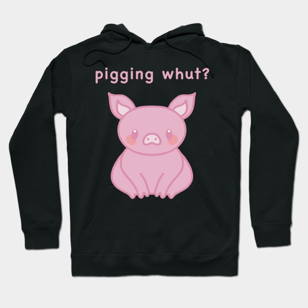Pigging whut? cute pig waiting. Hoodie by Catphonesoup